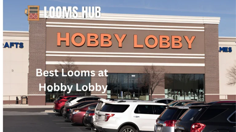 looms at hobby lobby