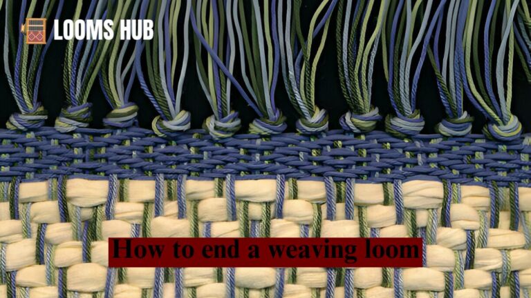 how to end a weaving loom