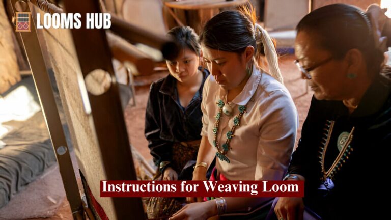 instructions for weaving loom